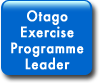 OTAGO Exercise Programme Leader 